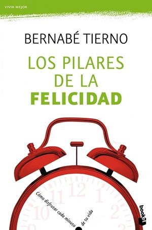 Los pilares de la felicidad | 9788484608530 | Tierno, Bernabé