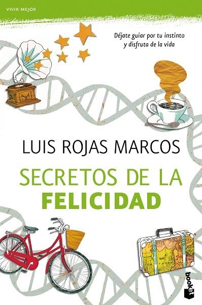 Secretos de la felicidad | 9788467040562 | Rojas Marcos, Luís