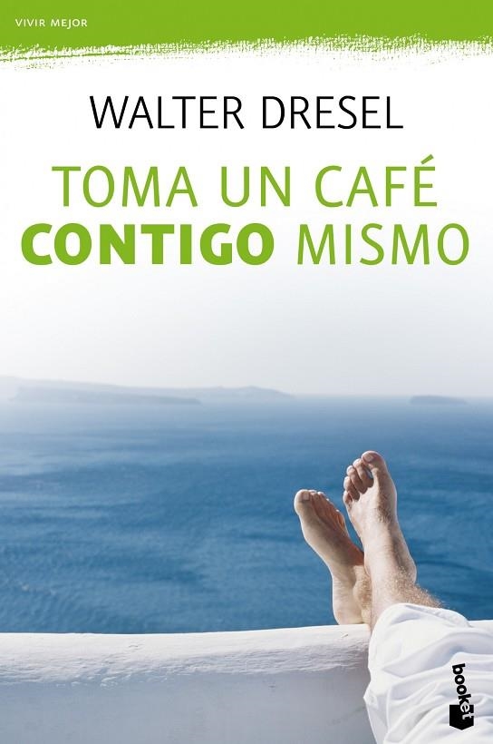 Toma un café contigo mismo | 9788408110484 | Dresel, Walter