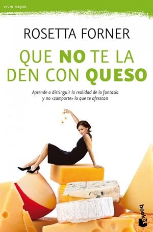 Que no te la den con queso | 9788408004356 | Forner, Rosetta