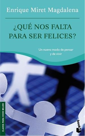 ¿Qué nos falta para ser felices? | 9788467029475 | Miret Magdalena, Enrique