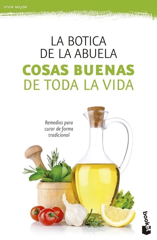 Cosas buenas de toda la vida | 9788408131366 | La Botica de la Abuela