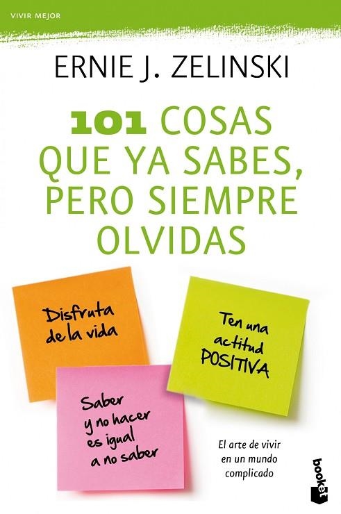 101 cosas que ya sabes, pero siempre olvidas | 9788408104315 | Zelinski, Ernie J.