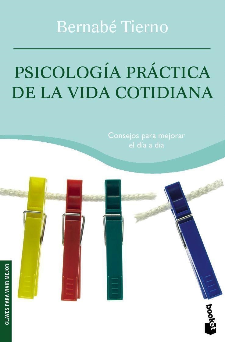Psicología práctica de la vida cotidiana | 9788484605331 | Tierno, Bernabé