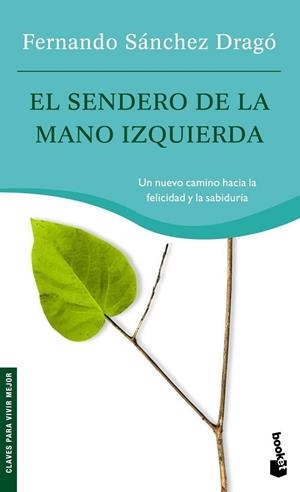 El sendero de la mano izquierda | 9788427034877 | Sánchez Dragó, Fernando