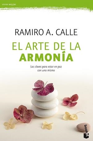 El arte de la armonía | 9788427044197 | Calle, Ramiro A.