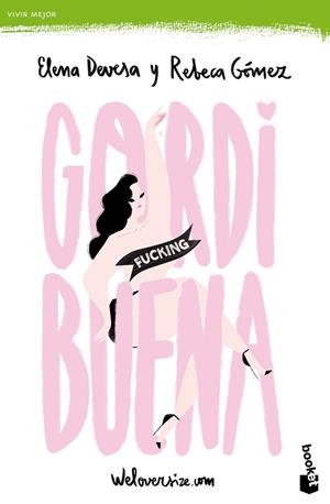 GORDI fucking BUENA | 9788499986128 | Devesa, Elena;Gómez, Rebeca