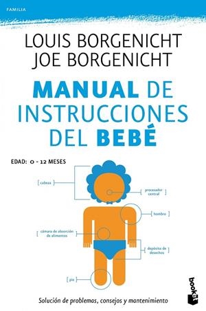 Manual de instrucciones del bebé | 9788408102885 | Borgenicht, Louis;Borgenicht, Joe