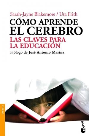 Cómo aprende el cerebro | 9788434413139 | Blakemore, Sarah-Jayne;Frith, Uta