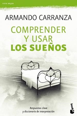Comprender y usar los sueños | 9788427037779 | Carranza, Armando