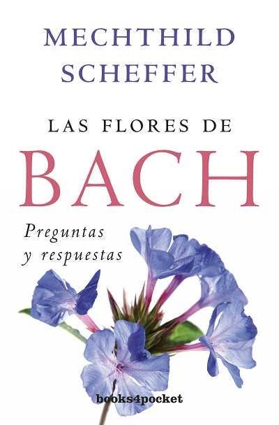 Las flores de Bach, preguntas y respuestas | 9788415139164 | Scheffer, Mechthild