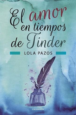 El amor en tiempos de Tinder | 9788417120825 | Pazos, Lola