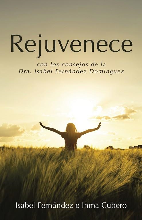 Rejuvenece | 9788491122531 | Isabel Fernández