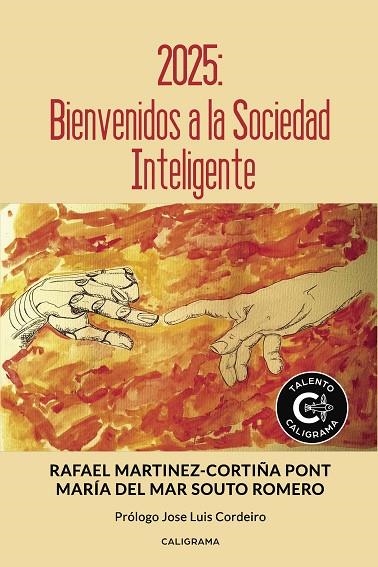 2025: Bienvenidos a la Sociedad Inteligente | 9788417335939 | Souto Romero, María del Mar;Martínez-Cortiña Pont, Rafael