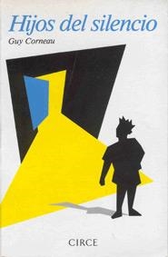 Hijos del silencio | 9788477650492 | Corneau, Guy