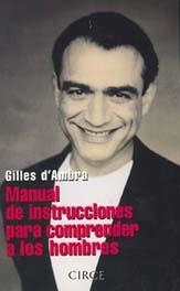 Manual de instrucciones para comprender a los hombres | 9788477651635 | D' Ambra, Guilles
