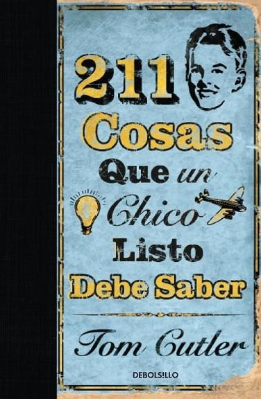 211 cosas que un chico listo debe saber | 9788499080581 | Tom Cutler
