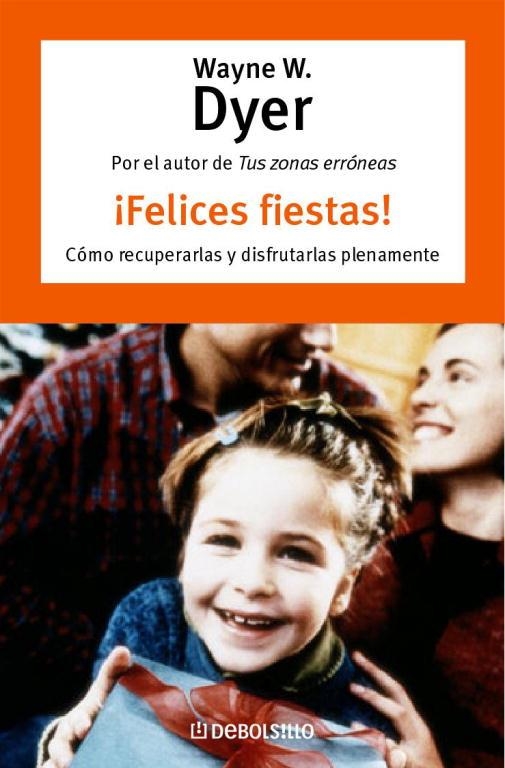 ¡Felices fiestas! | 9788483461860 | Wayne W. Dyer