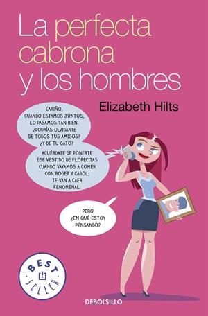 La Perfecta Cabrona y los hombres | 9788466332477 | Elizabeth Hilts
