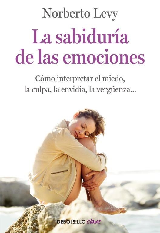 La sabiduría de las emociones | 9788499083933 | Norberto Levy