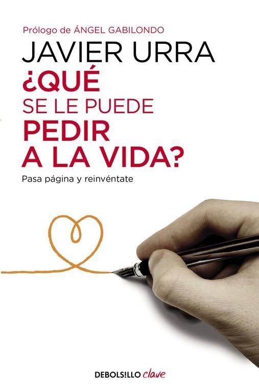 ¿Qué se le puede pedir a la vida? | 9788466332637 | Javier Urra
