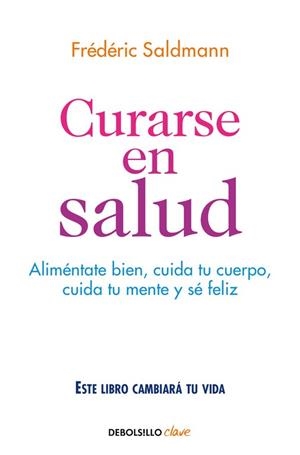 Curarse en salud | 9788466341561 | Saldmann, Frédéric