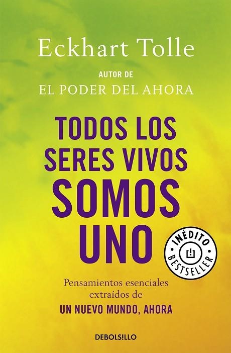 Todos los seres vivos somos uno | 9788499081892 | Tolle, Eckhart