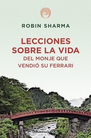 Lecciones sobre la vida del monje que vendió su Ferrari | 9788499086200 | Robin Sharma