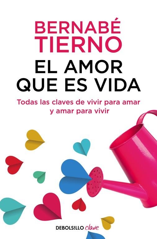 El amor que es vida | 9788466333207 | Bernabé Tierno