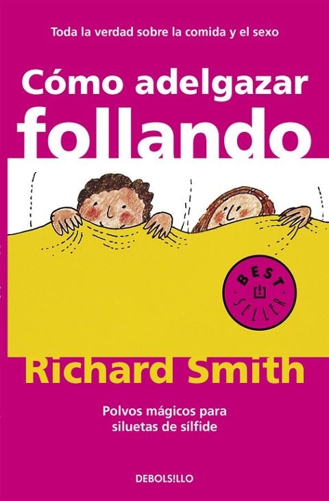Cómo adelgazar follando | 9788497596695 | Richard Smith