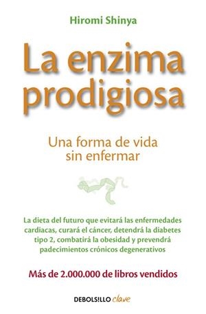 La enzima prodigiosa | 9788466330275 | DR. HIROMI SHINYA
