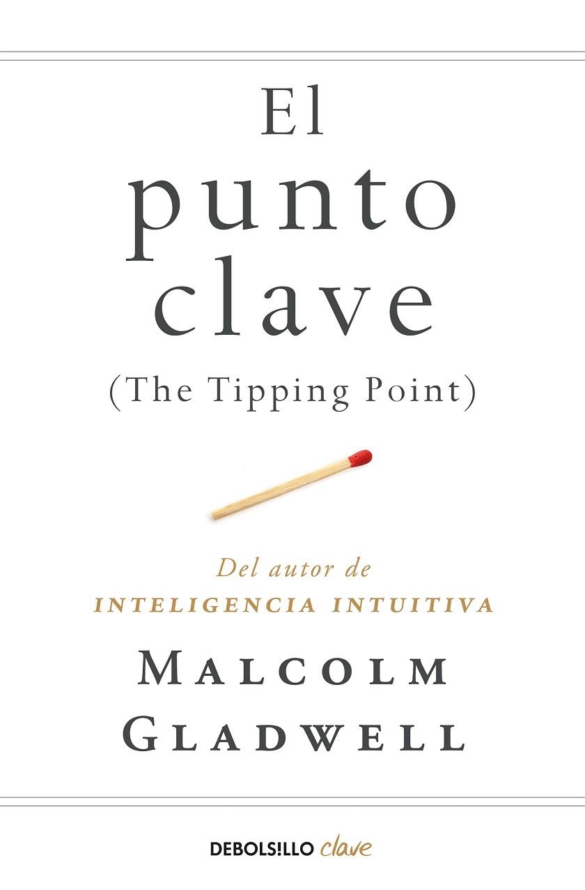 El punto clave | 9788466342445 | Gladwell, Malcolm