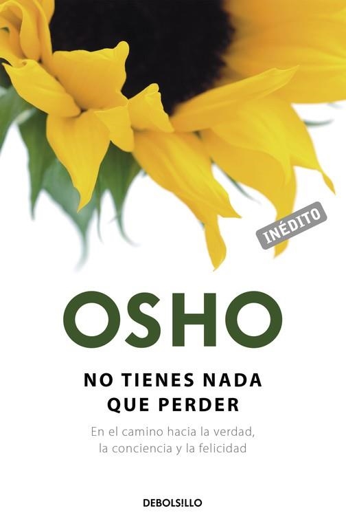 No tienes nada que perder | 9788490626504 | Osho,