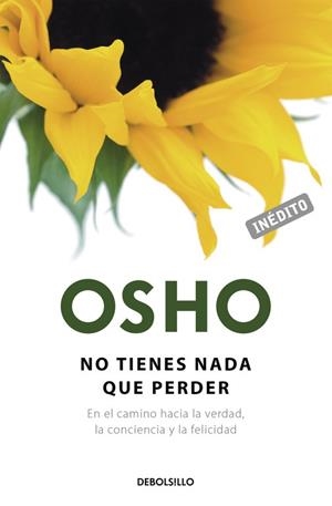 No tienes nada que perder | 9788490626504 | Osho,
