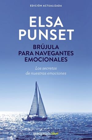 Brújula para navegantes emocionales (nueva edición revisada) | 9788490629024 | Elsa Punset