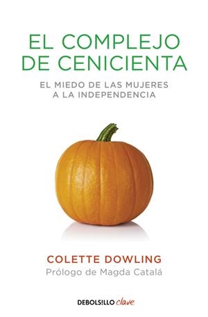 El complejo de Cenicienta | 9788490623589 | Colette Dowling