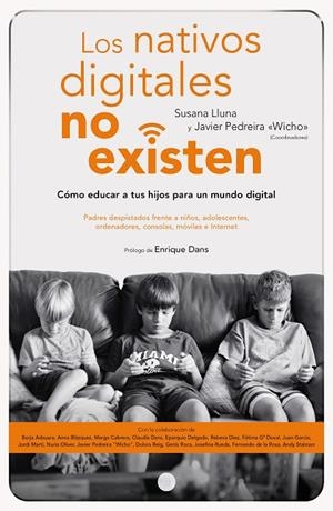 Los nativos digitales no existen | 9788423426591 | Lluna Beltrán, Susana;Pedreira García (Wicho), Javier