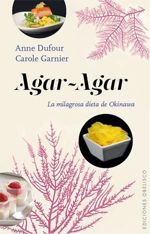 Agar-Agar | 9788416192564 | DUFOUR, ANNE;GARNIER, CARLOLE