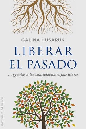 Liberar el pasado | 9788416192861 | HUSARUK, GALINA