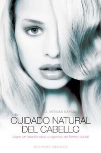 El cuidado natural del cabello | 9788497773591 | GRAELLS BALAGUER, CATALINA