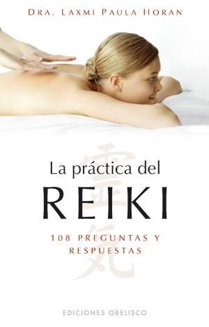 La práctica del reiki | 9788497775212 | HORAN, LAXMI PAULA