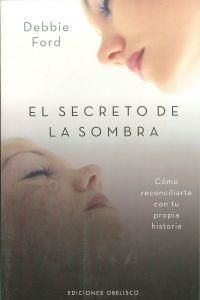 El secreto de la sombra | 9788497775274 | FORD, DEBBIE