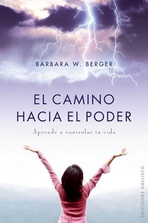 El camino hacia el poder | 9788497775526 | BERGER, BARBARA
