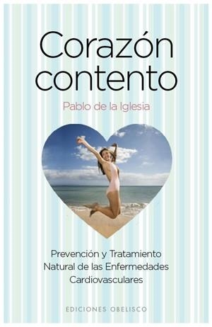 Corazón contento | 9788497775991 | DE LA IGLESIA, PABLO