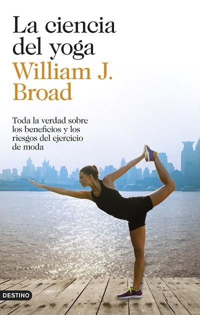 La ciencia del yoga | 9788423348305 | Broad, William J.