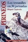 Pirineos: los tresmiles en 30 jornadas | 9788427021921 | Capdevila, Miquel