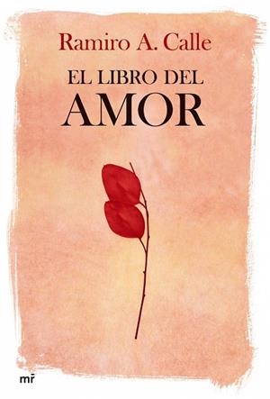 El libro del amor | 9788427033795 | Calle, Ramiro A.