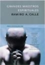 Grandes maestros espirituales | 9788427029644 | Calle, Ramiro A.