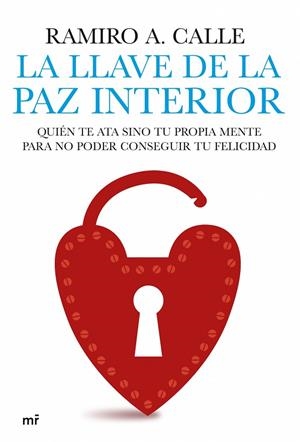 La llave de la paz interior | 9788427035836 | Calle, Ramiro A.