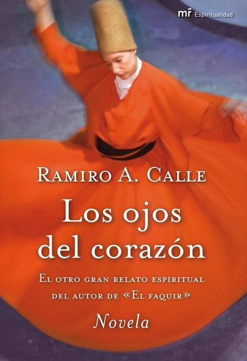 Los ojos del corazón | 9788427036284 | Calle, Ramiro A.